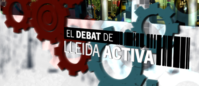 2013_06_EL_DEBAT_DE_LLEIDA_ACTIVA