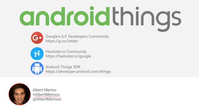 2018-03-24 12_48_35-Android Things Presentation - Presentaciones de Google