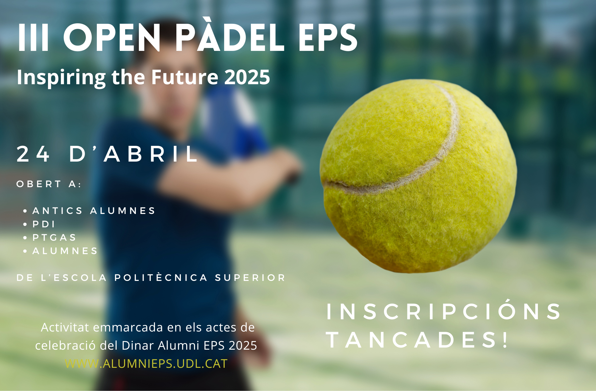 ii OPEN PÀDEL EPS INSCRIPCIONS TANCADES